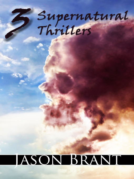 Title details for 3 Supernatural Thrillers by Jason Brant - Available